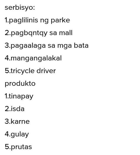 magbigay ng 5 halimbawa ng produkto at sebisyo. .